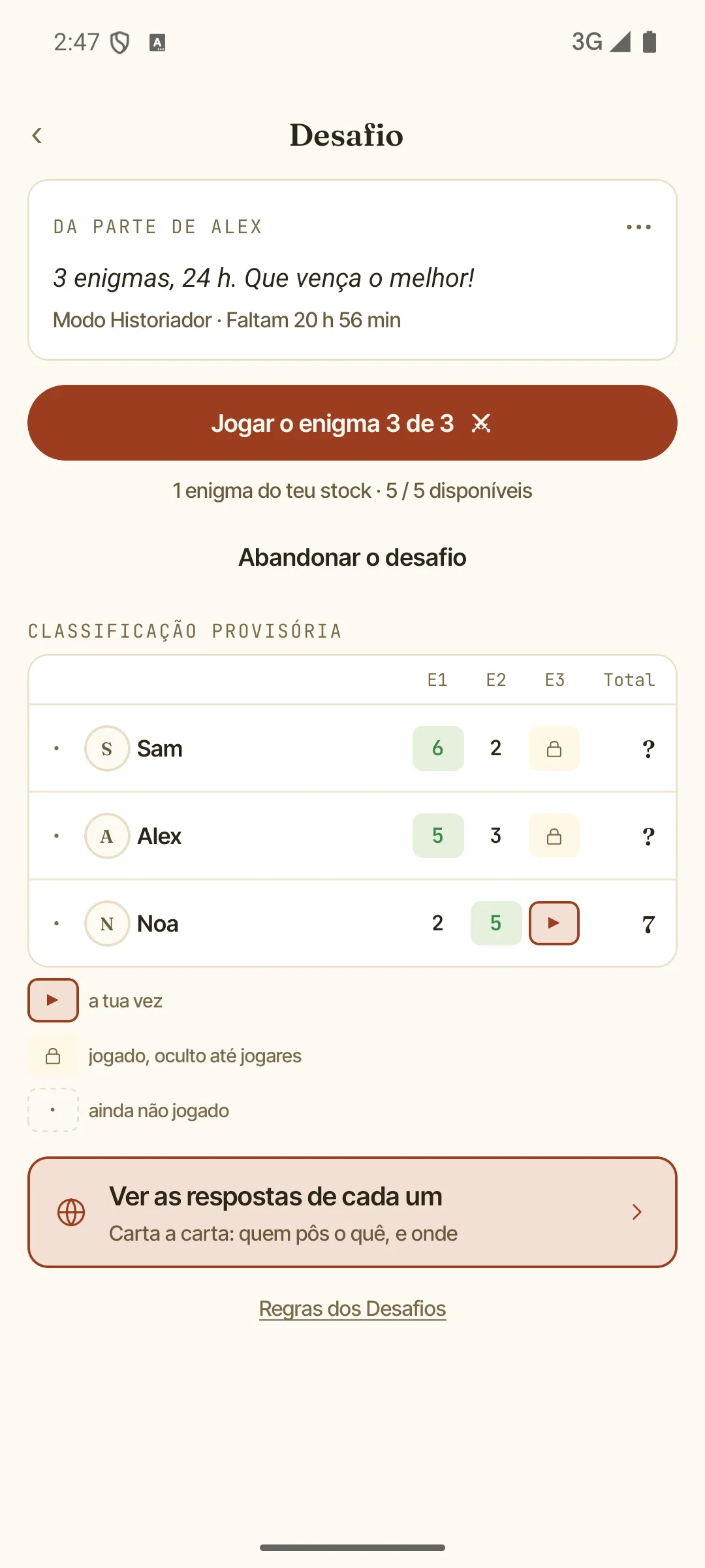 Um desafio multijogador — a classificação provisória, enigma a enigma