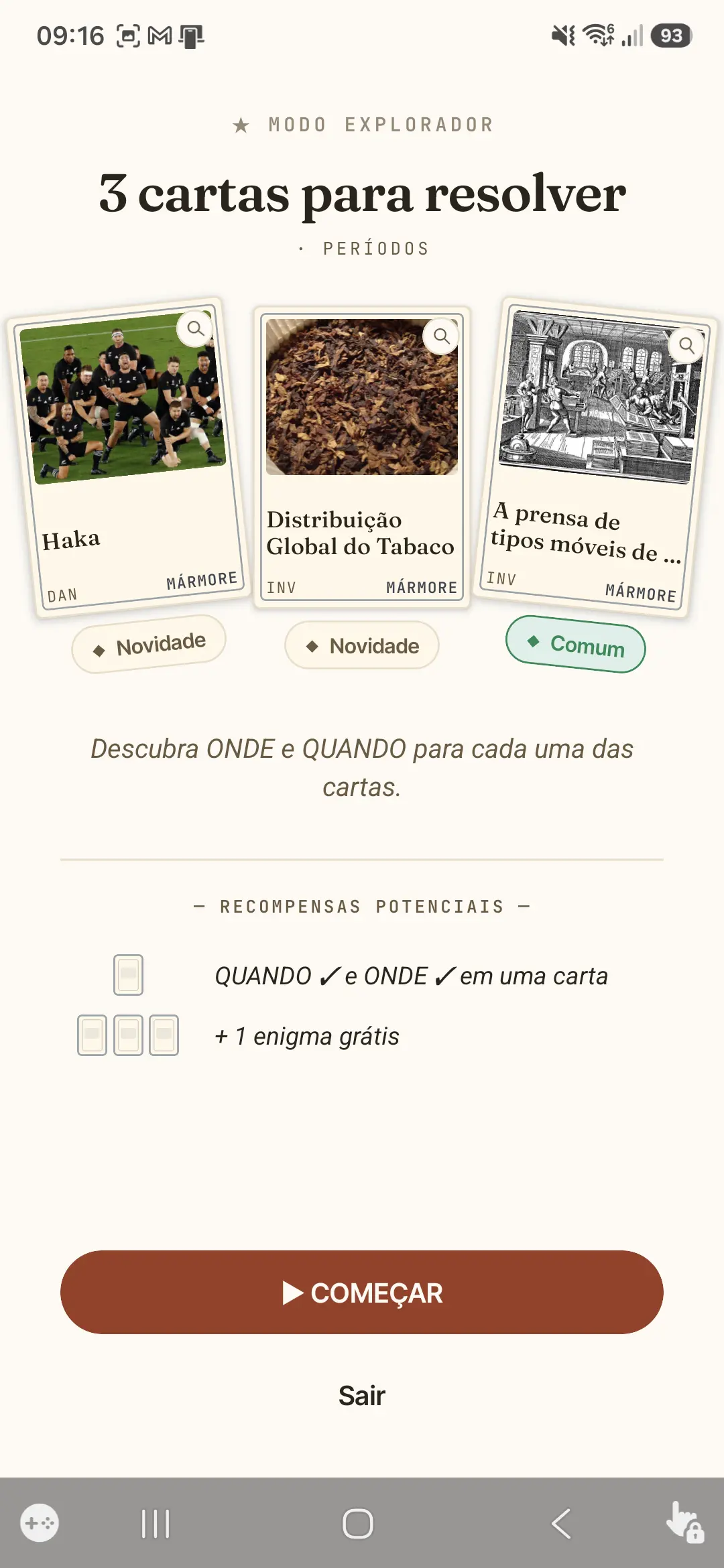 O sorteio de três cartas no início de uma ronda
